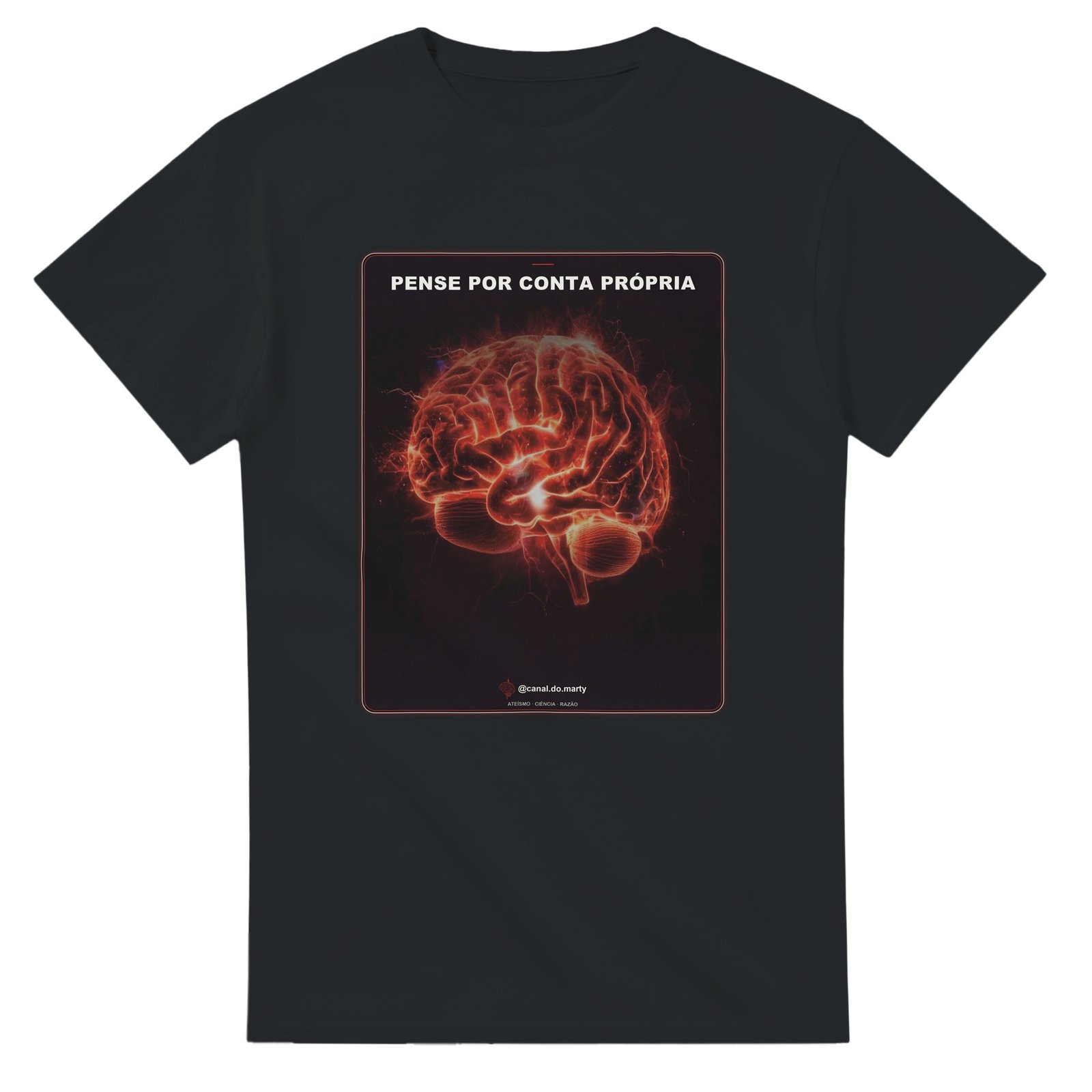 Camiseta "Pense Por Conta Própria" — Cérebro (Preta) | Ateísmo, Ciência & Razão